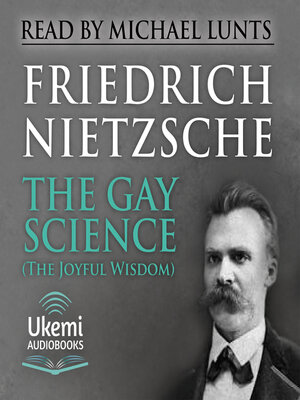 cover image of The Gay Science (The Joyful Wisdom)